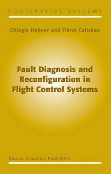 Fault Diagnosis and Reconfiguration in Flight Control Systems