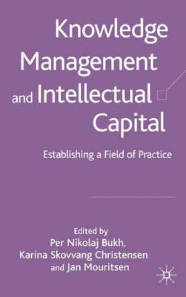 Knowledge Management and Intellectual Capital