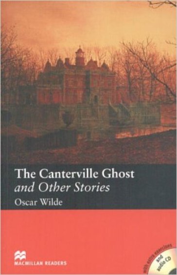 The Canterville ghost and other stories. Per la Scuola secondaria di primo grado