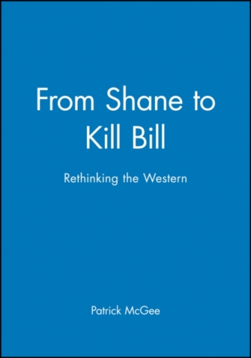 From Shane To Kill Bill