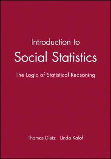 Introduction To Social Statistics: The Logic Of Statistical Reasoning + Cd