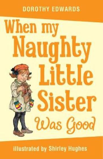 When My Naughty Little Sister Was Good