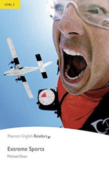 Extreme sports. Level 2. Con espansione online. Con CD-Audio