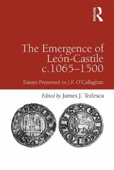 The Emergence of Le?n-Castile c.1065-1500