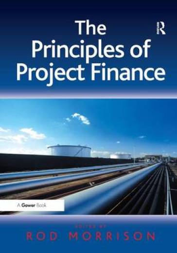 The Principles of Project Finance    -0