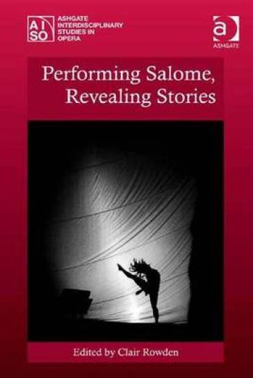  Performing Salome, Revealing Stories    -0