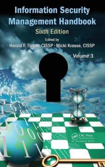 Information Security Management Handbook, Volume 3