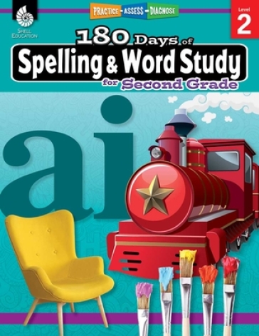 180 Days¿: Spelling and Word Study for Second Grade