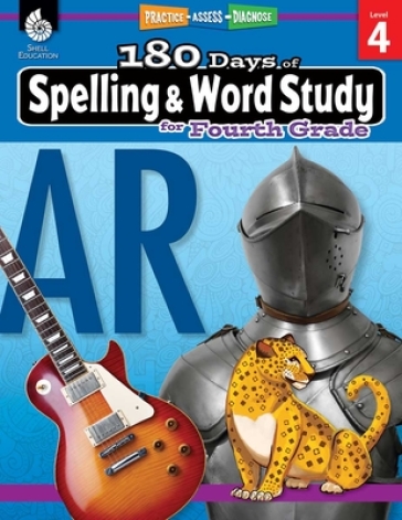 180 Days¿: Spelling and Word Study for Fourth Grade
