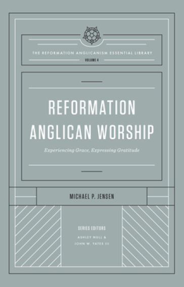  Reformation Anglican Worship    -0