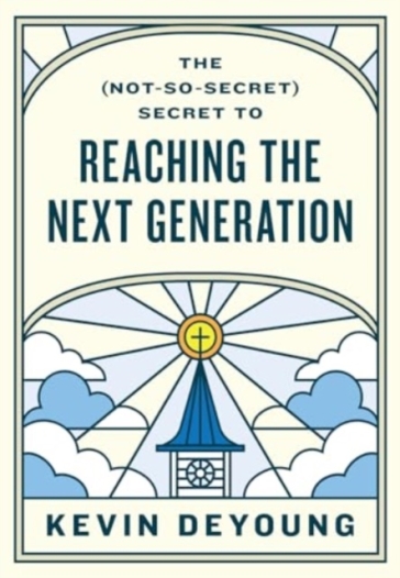 The (Not-So-Secret) Secret to Reaching the Next Generation    -0