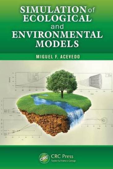 Simulation Of Ecological And Environmental Models