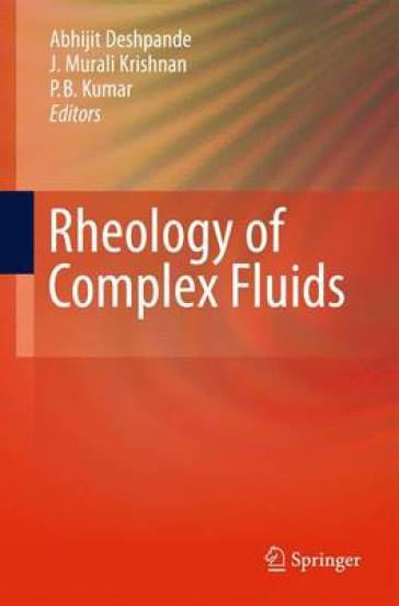 Rheology Of Complex Fluids