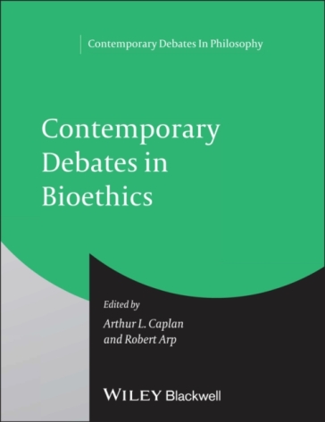 Contemporary Debates In Bioethics