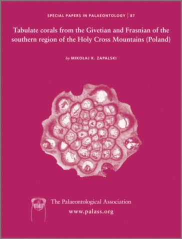 Special Papers in Palaeontology, Tabulate corals from the Givetian and Frasnian of the southern region of the Holy Cross Mountains (Poland)