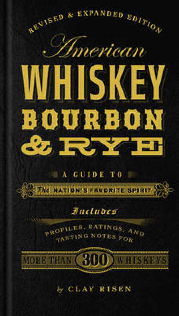 American Whiskey, Bourbon & Rye