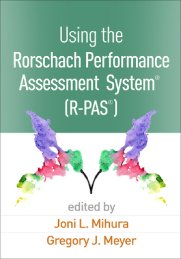 Using the Rorschach Performance Assessment SystemA® (R-PASA®)