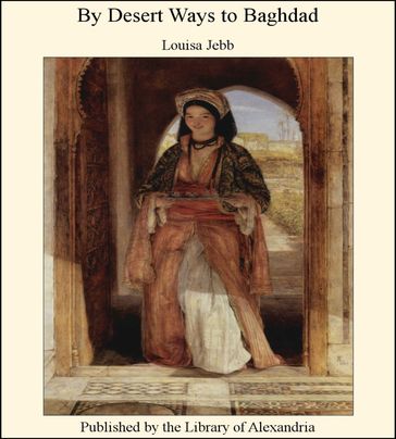 By Desert Ways to Baghdad