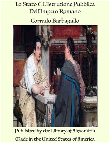 Lo Stato E L'Istruzione Pubblica Nell'Impero Romano