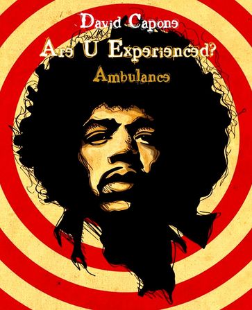 Are U experienced? [Ambulance]