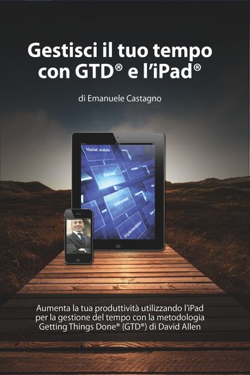 Gestisci il tuo tempo con GTD® e l'iPad®
