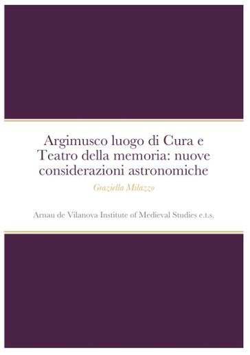 Argimusco luogo di Cura e Teatro della memoria