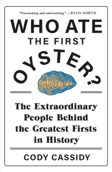  Who Ate the First Oyster?    -0