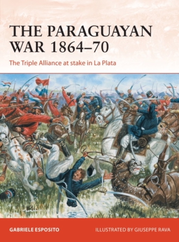The Paraguayan War 1864¿70