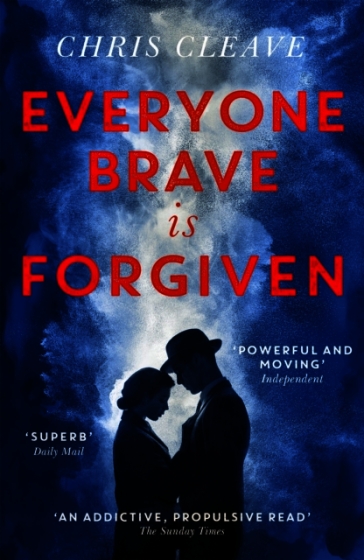 Everyone Brave Is Forgiven