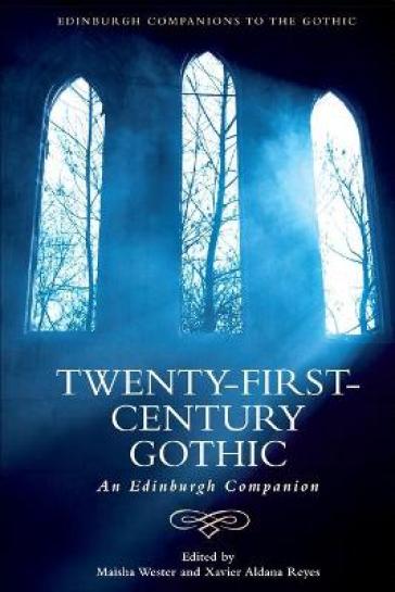 Twenty-First-Century Gothic
