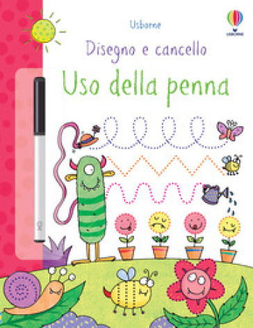 Uso della penna. Ediz. illustrata. Con pennarello