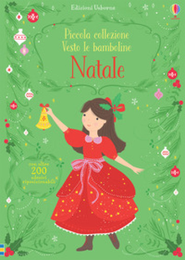 Natale. Piccola collezione Vesto le bamboline. Con adesivi. Ediz. a colori