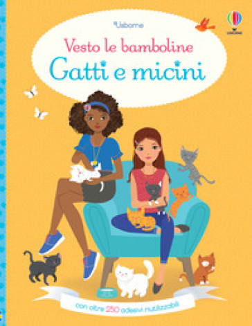 Gatti e micini. Con adesivi. Ediz. a colori