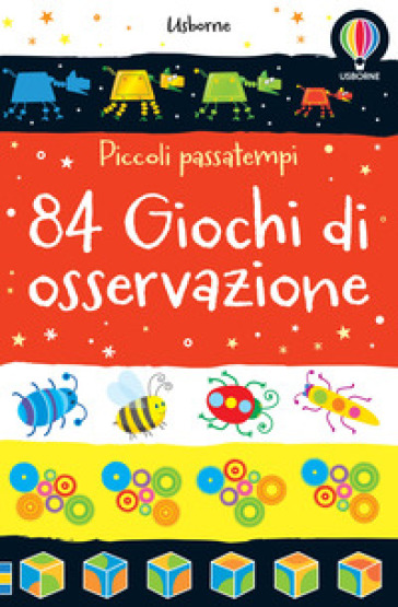 84 giochi di osservazione. Ediz. a colori