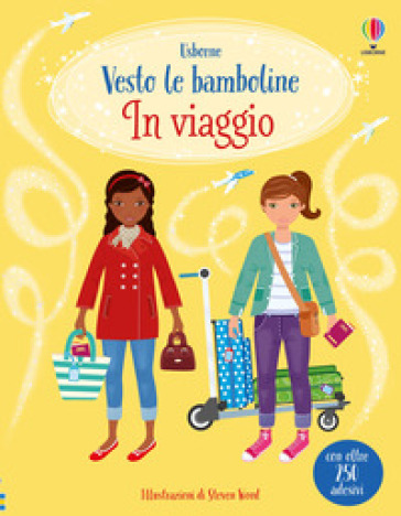 In viaggio. Con adesivi. Ediz. a colori