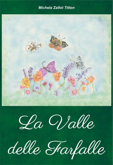 La Valle delle Farfalle
