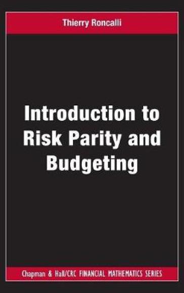 Introduction to Risk Parity and Budgeting