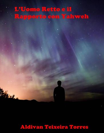 L'Uomo Retto e il Rapporto con Yahweh