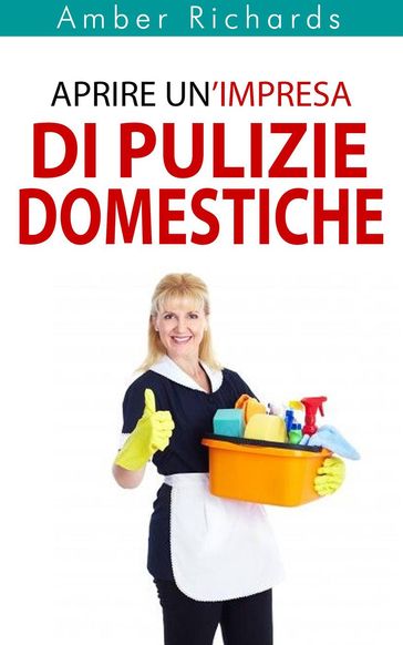 Aprire Un'Impresa Di Pulizie Domestiche