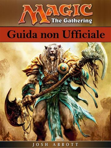 Magich The Gathering - Guida Non Ufficiale