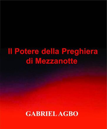 Il Potere della Preghiera di Mezzanotte