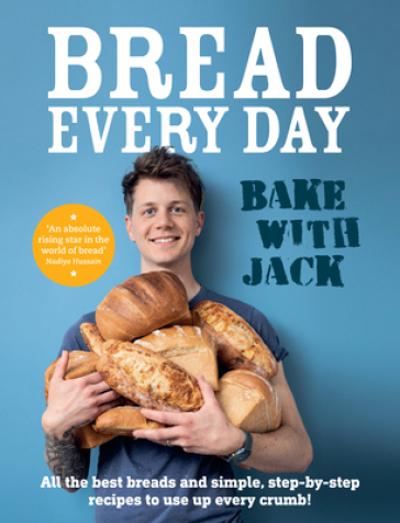 BAKE WITH JACK ¿ Bread Every Day