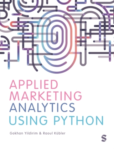 Applied Marketing Analytics Using Python