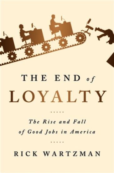 The End of Loyalty