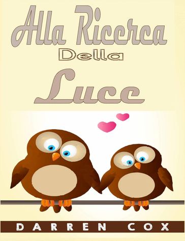 Alla Ricerca Della Luce