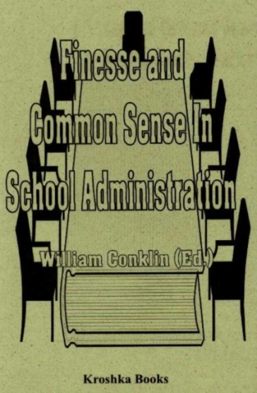 Finesse & Common Sence in School Administration