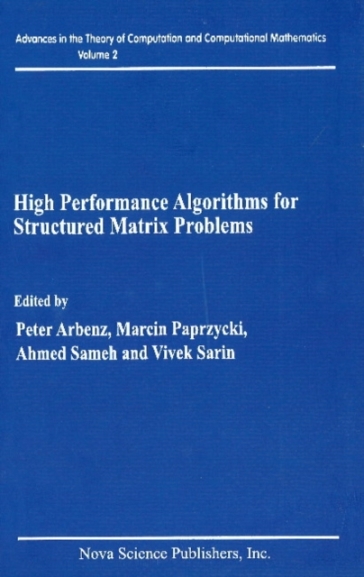 High Performance Algorithms For Structured Matrix Problems
