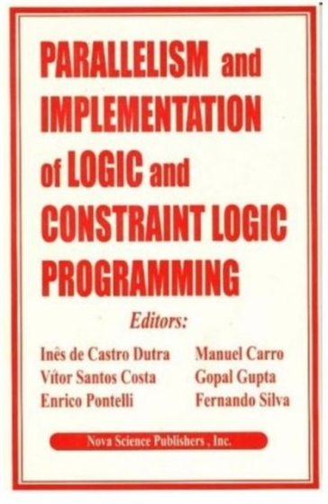 Parallelism & Implementation of Logic & Constraint Logic Programming