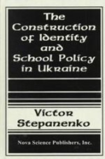 Construction of Identity & School Policy in Ukraine