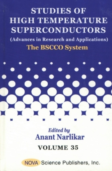 Studies of High Temperature Superconductors, Volume 35